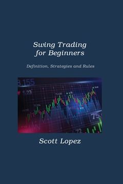 portada Swing Trading for Beginners: Definition, Strategies and Rules (in English)