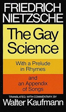 portada The gay Science: With a Prelude in Rhymes and an Appendix of Songs (in English)