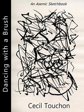 portada Dancing With a Brush - an Asemic Sketchbook 