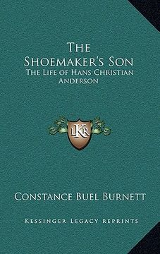 portada the shoemaker's son: the life of hans christian anderson