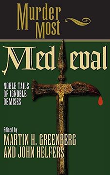 portada Murder Most Medieval: Noble Tales of Ignoble Demises (en Inglés)