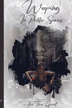 portada Weeping in Public Spaces (en Inglés)