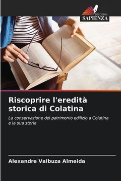 portada Riscoprire l'eredità storica di Colatina (in Italian)