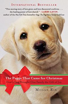 portada The Puppy That Came for Christmas: How a dog Brought one Family the Gift of joy (en Inglés)