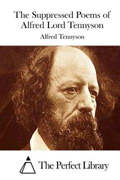 portada The Suppressed Poems of Alfred Lord Tennyson (en Inglés)