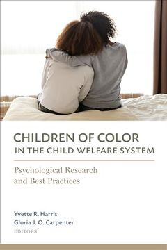 portada Children of Color in the Child Welfare System: Psychological Research and Best Practices (en Inglés)