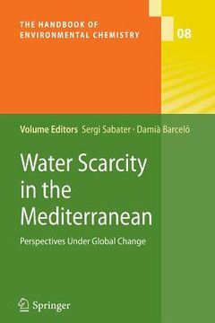 portada water scarcity in the mediterranean: perspectives under global change (en Inglés)