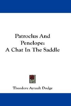 portada patroclus and penelope: a chat in the saddle (en Inglés)