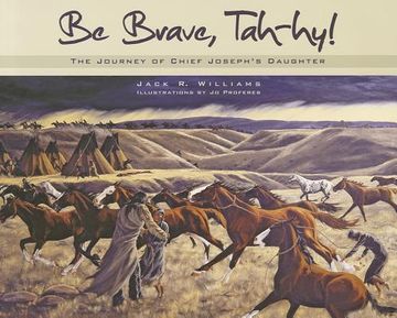 portada be brave, tah-hy!: the journey of chief joseph's daughter (in English)