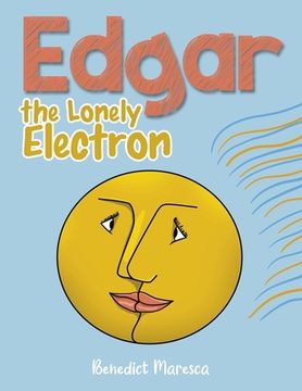 portada Edgar the Lonely Electron (en Inglés)