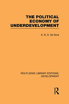 portada The Political Economy of Underdevelopment (en Inglés)