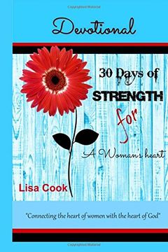 portada 30 Days of Strength for a Woman's Heart: Woman's Devotional