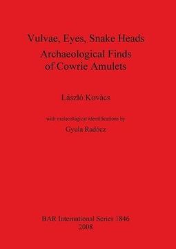 portada vulvae, eyes, snake heads. archaeological finds of cowrie amulets (en Inglés)