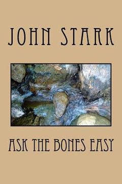 portada Ask The Bones Easy (en Inglés)