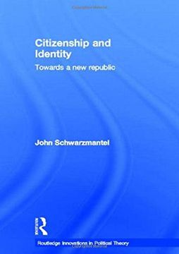 portada Citizenship and Identity: Towards a new Republic (Routledge Innovations in Political Theory)