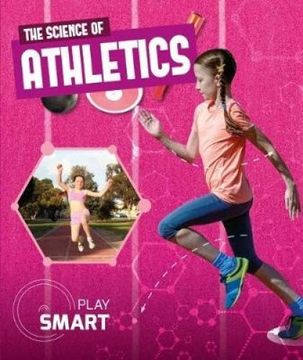 portada The Science of Athletics (Play Smart) (en Inglés)