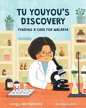 portada Tu Youyou'S Discovery: Finding a Cure for Malaria (She Made History) 