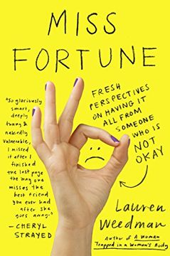 portada Miss Fortune: Fresh Perspectives on Having it all From Someone who is not Okay (en Inglés)