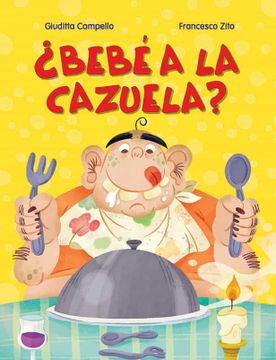 portada Bebe a la Cazuela? (in Spanish)
