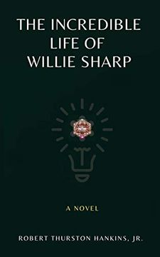 portada The Incredible Life of Willie Sharp (en Inglés)