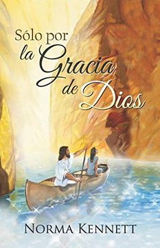 portada Only by God's Grace (Spanish) (in Spanish)