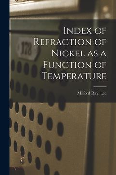 portada Index of Refraction of Nickel as a Function of Temperature (en Inglés)