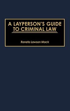 portada A Layperson's Guide to Criminal law (en Inglés)