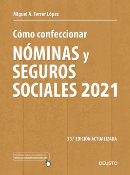portada Cómo Confeccionar Nóminas y Seguros Sociales 2021: 33 ª Edición Actualizada (Sin Colección)