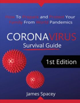 portada Coronavirus Survival Guide: How to Prepare and Protect Your Family From World Pandemics (en Inglés)