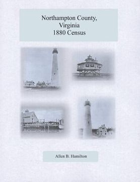 portada The Northampton County, Virginia 1880 Census (en Inglés)