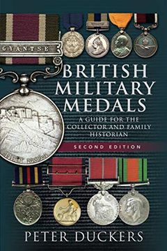 portada British Military Medals: A Guide for the Collector and Family Historian (en Inglés)