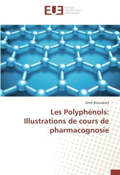portada Les Polyphénols: Illustrations de cours de pharmacognosie (OMN.UNIV.EUROP.)