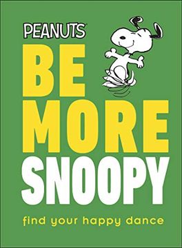 portada Peanuts be More Snoopy (en Inglés)