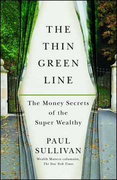 portada The Thin Green Line: The Money Secrets of the Super Wealthy (en Inglés)