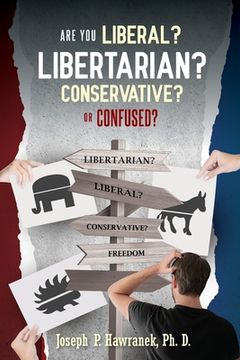 portada Are You Liberal, Libertarian, Conservative or Confused? (en Inglés)