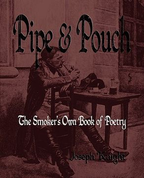 portada pipe and pouch: the smokers own book of poetry (en Inglés)