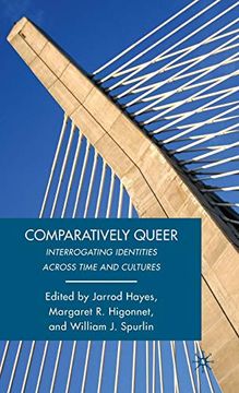 portada Comparatively Queer: Interrogating Identities Across Time and Cultures (en Inglés)