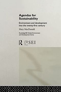 portada Agendas for Sustainability: Environment and Development Into the 21St Century