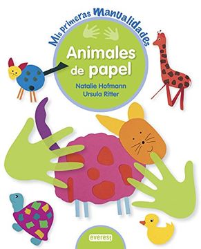 portada Animales de Papel (Mis Primeras Manualidades) (in Spanish)