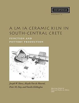 portada a lm ia ceramic kiln in south central crete: function and pottery production