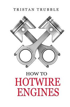 portada How to Hotwire Engines (in English)