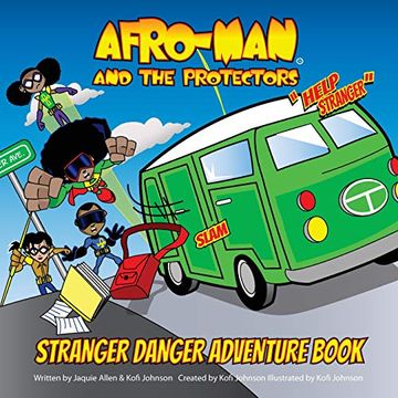 portada Afro-Man & the Protectors: Stranger Danger Adventure Book and Safety Guide (en Inglés)