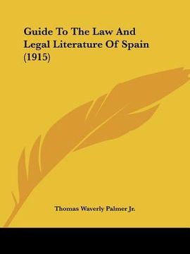 portada guide to the law and legal literature of spain (1915) (en Inglés)