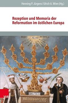 portada Rezeption Und Memoria Der Reformation Im Ostlichen Europa (en Alemán)
