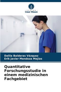 portada Quantitative Forschungsstudie in einem medizinischen Fachgebiet (en Alemán)
