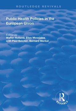 Public Health Policies in the European Union (en Inglés)