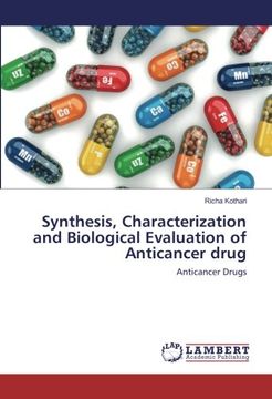 portada Synthesis, Characterization and Biological Evaluation of Anticancer drug: Anticancer Drugs