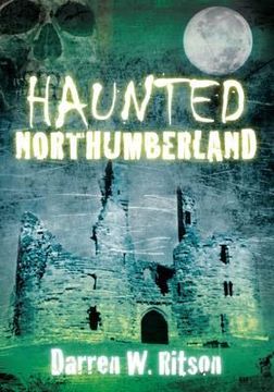 portada haunted northumberland. darren w. ritson (in English)