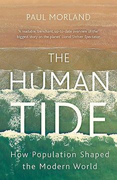 portada The Human Tide: How Population Shaped the Modern World (en Inglés)