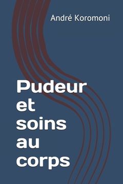 portada Pudeur et soins au corps (en Francés)